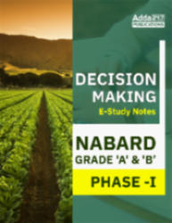 E-Study Notes of Decision Making for NABARD Grade 'A' & 'B' Phase-I 2023 (English Medium eBook)By adda247